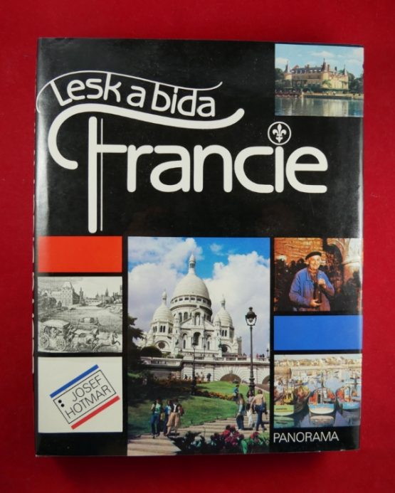 Lesk a bída Francie