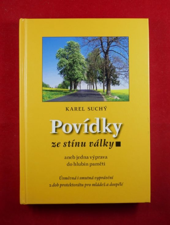 Povídky ze stínu války aneb jedna výprava do hlubin paměti - PODPIS AUTORA