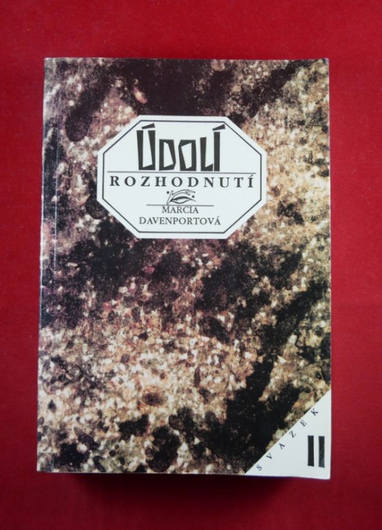 Údolí rozhodnutí II.