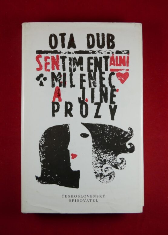 Sentimentální milenec a jiné prózy