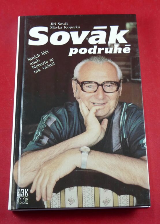 Sovák podruhé - Smích léčí aneb Neberte se tak vážně!