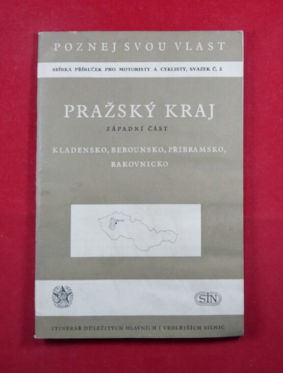 Pražský kraj - Západní část - Kladensko, Berounsko, Příbramsko, Rakovnicko