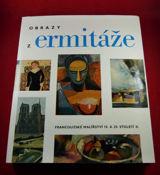 Obrazy z Ermitáže - Francouzské malířství 19. a 20. století II.