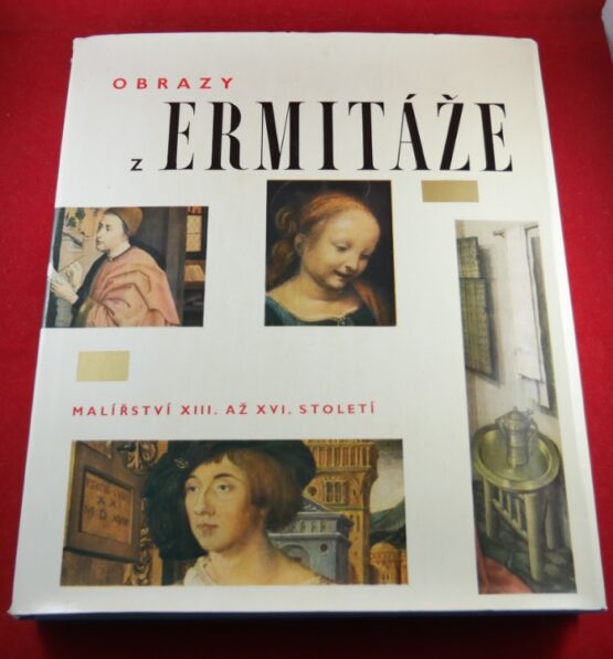 Obrazy z Ermitáže - malířství XIII. až XVI. století