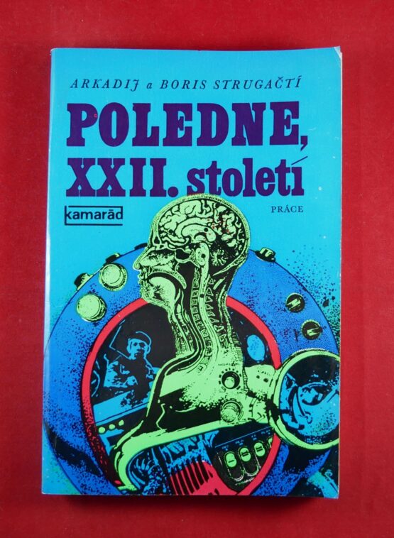 Poledne XXII. století