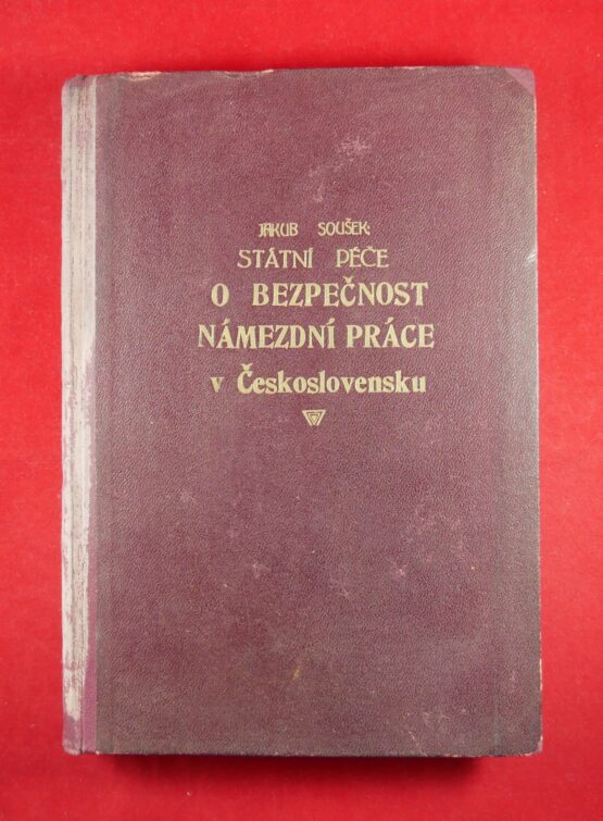 Státní péče o bezpečnost námezdní práce v Československu