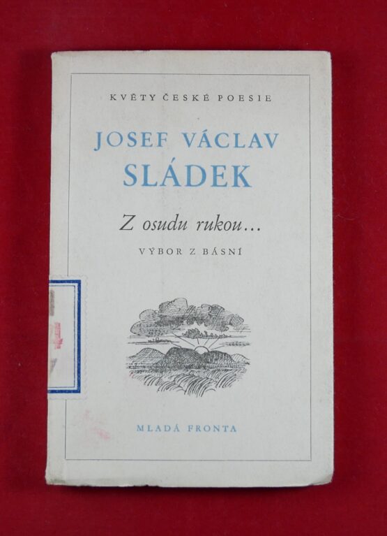Z osudu rukou...