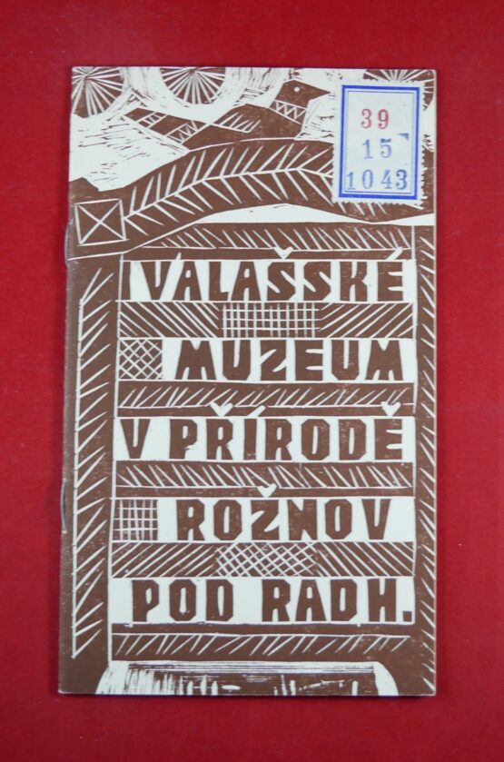 Valašské muzeum v přírodě Rožnov pod Radhoštěm