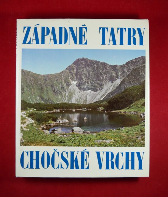 Západné Tatry - Chočské vrchy