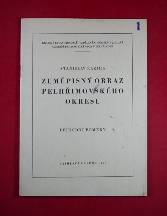 Zeměpisný obraz Pelhřimovského okresu - Přírodní poměry