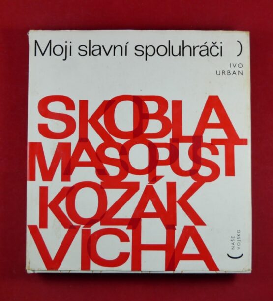 Moji slavní spoluhráči
