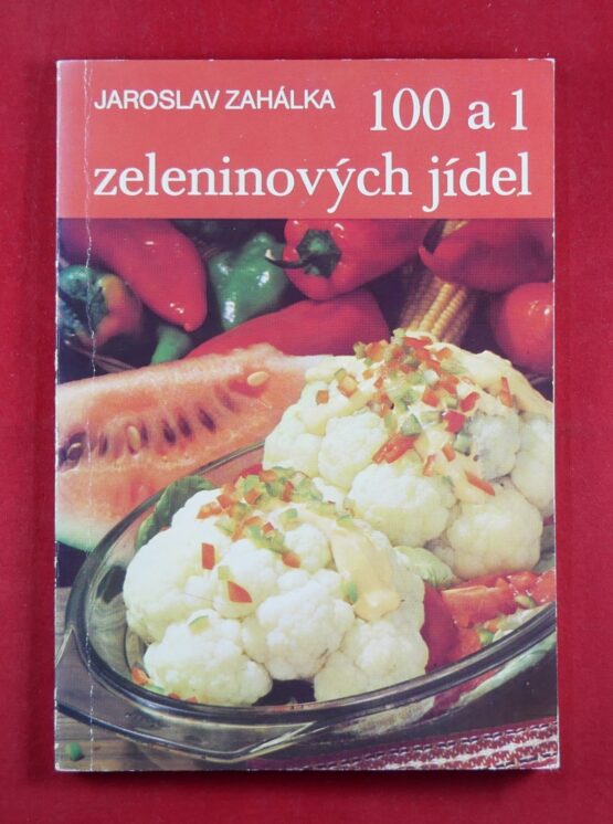 100 a 1 zeleninových jídel