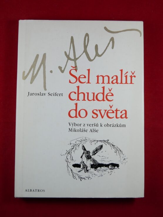 Šel malíř chudě do světa
