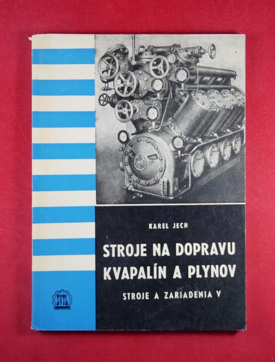 Stroje na dopravu kvapalín a plynov