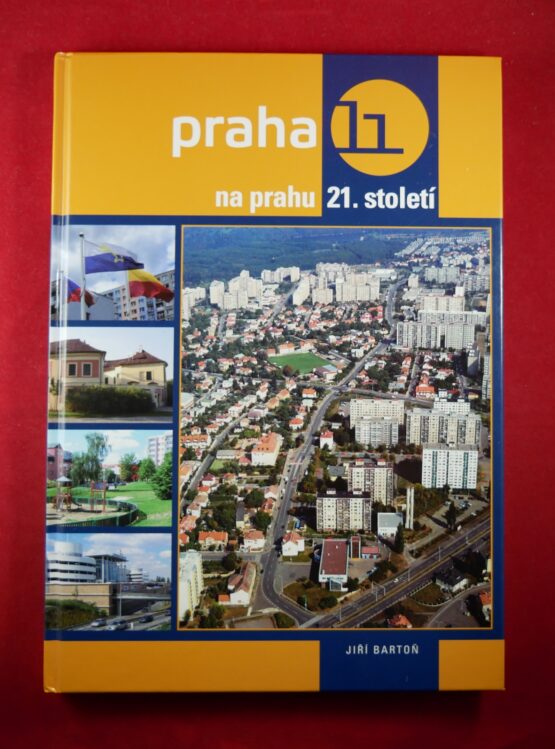 Praha 11 na prahu 21. století