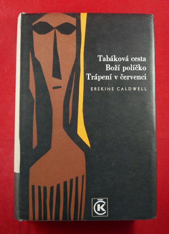 Tabáková cesta, Boží políčko, Trápení v červenci