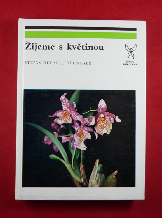 Žijeme s květinou