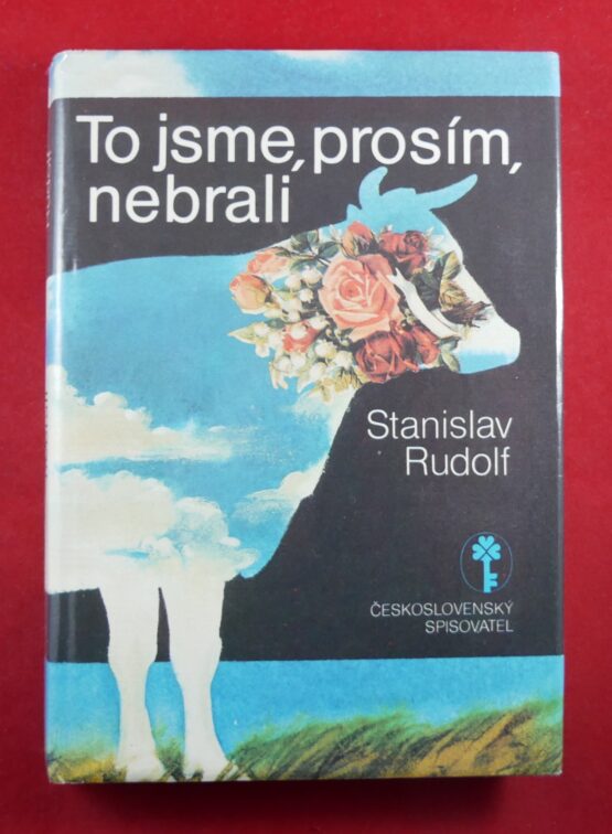 To jsme, prosím, nebrali