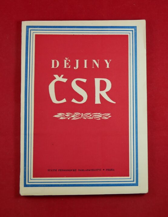 Dějiny ČSR III. díl (1918 - 1948)