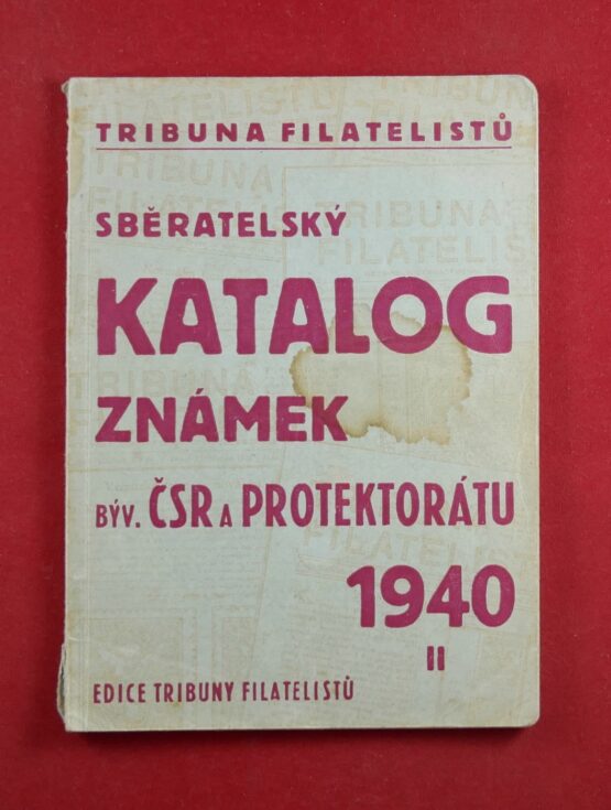 Sběratelský katalog známek býv. ČSR a  PROTEKTORÁTU 1940 II.