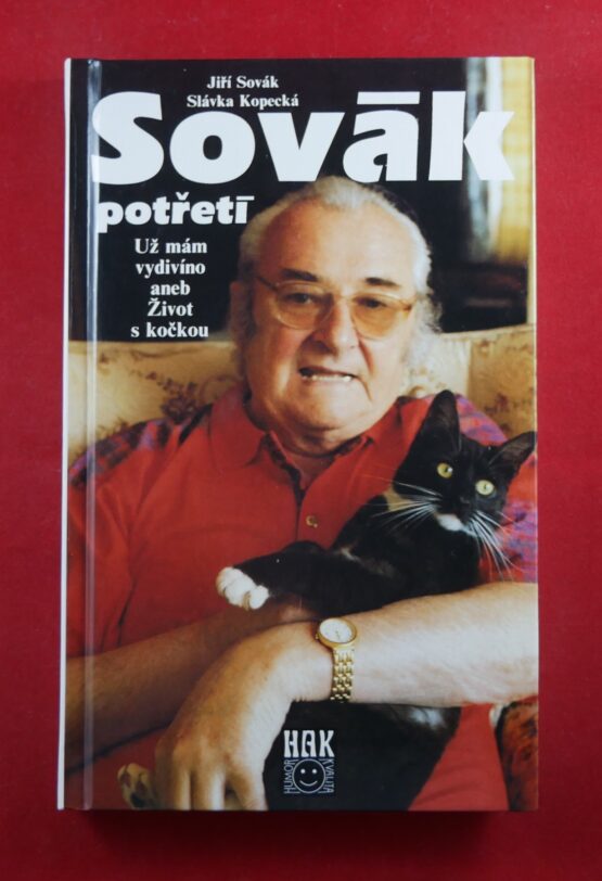 Sovák potřetí - Už mám vydivíno aneb Život s kočkou