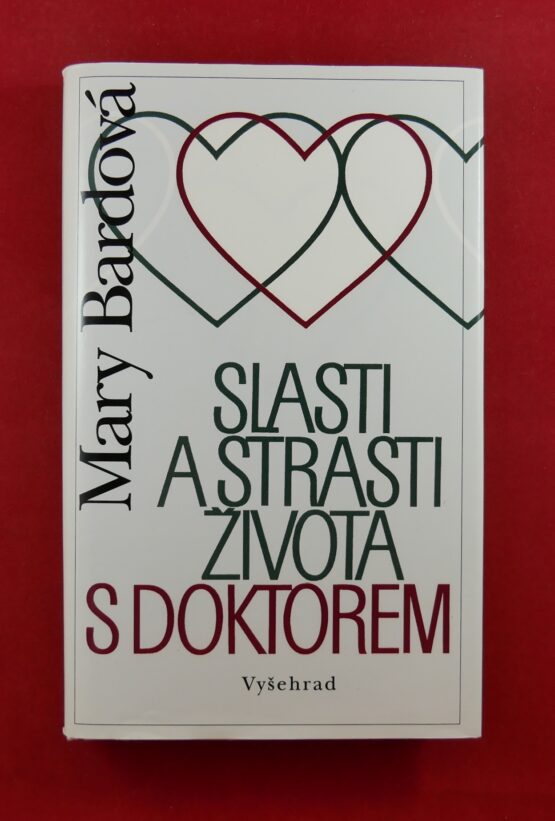 Slasti a strasti života s doktorem