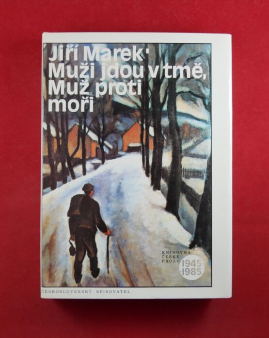 Muži jdou v tmě / Muž proti moři