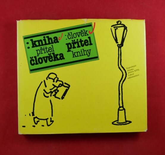 Kniha přítel člověka, člověk přítel knihy