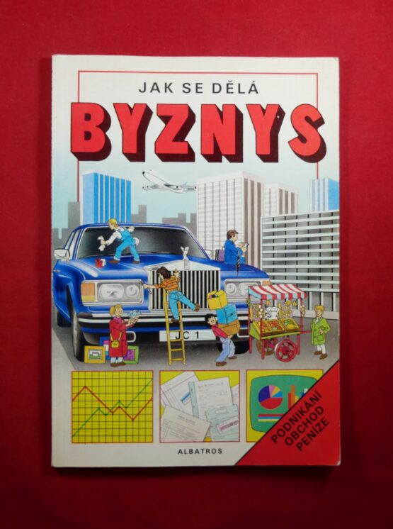 Jak se dělá byznys