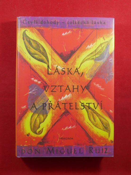 Láska, vztahy a přátelství