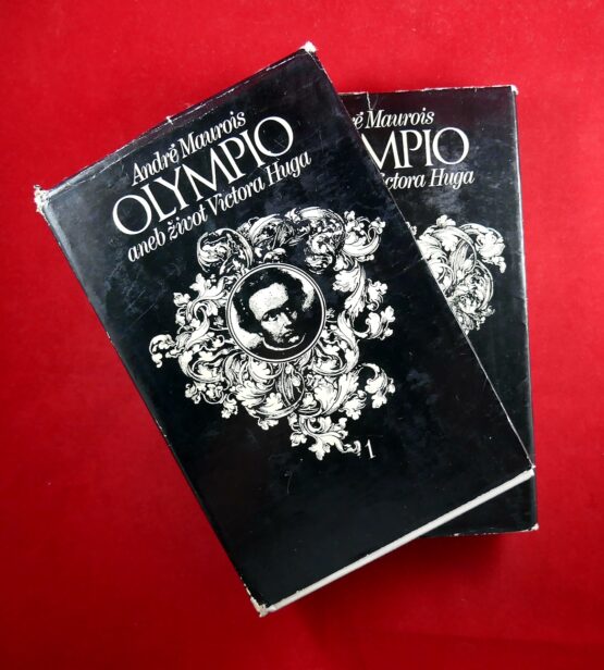 Olympio aneb život Victora Huga 1. + 2.