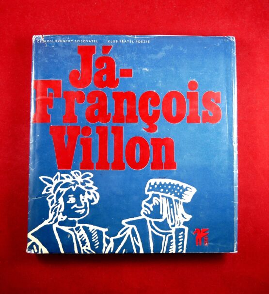 Já, Francois Villon