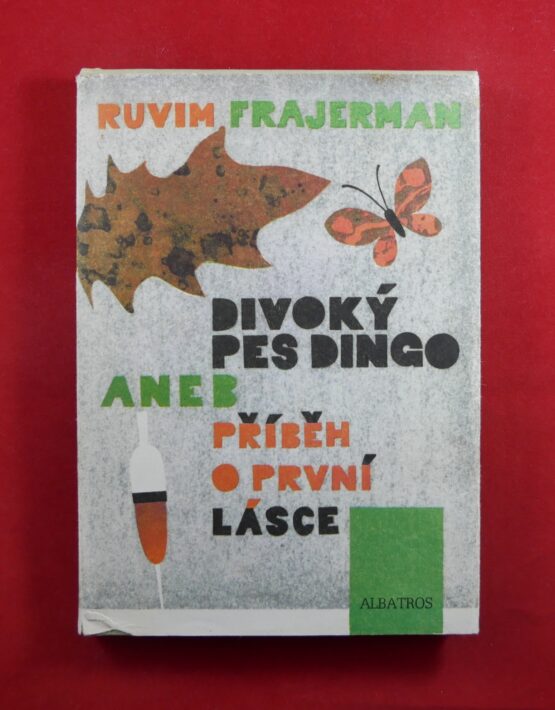 Divoký pes dingo aneb příběh o první lásce