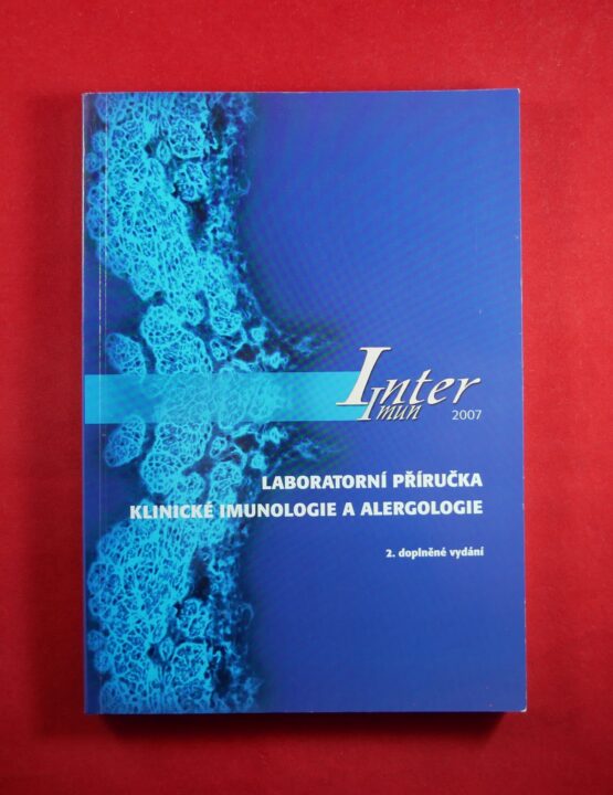 Laboratorní příručka klinické imunologie a alergologie
