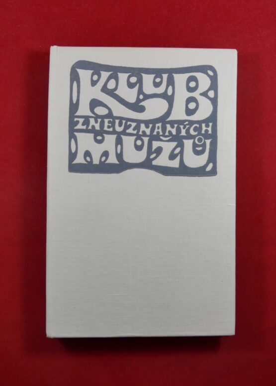 Klub zneuznaných mužů