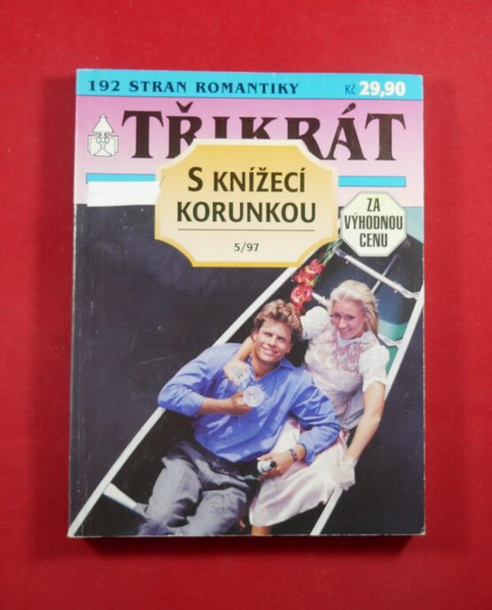 Třikrát S knížecí korunkou 5/97 - Juttina proměna / Chudák Beatrice! / Pletky tety Tilly
