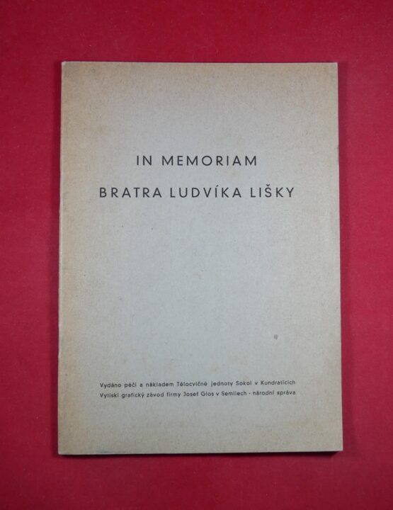In memoriam bratra Ludvíka Lišky