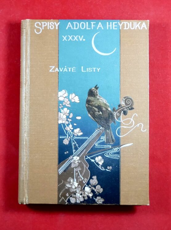Zaváté listy - Spisy Adolfa Heyduka XXXV.