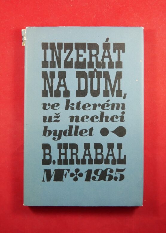 Inzerát na dům, ve kterém už nechci bydlet