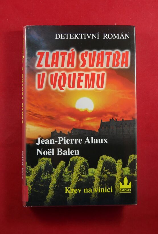 Zlatá svatba v Yquemu
