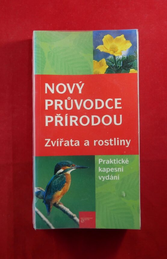 Nový průvodce přírodou - Zvířata a rostliny