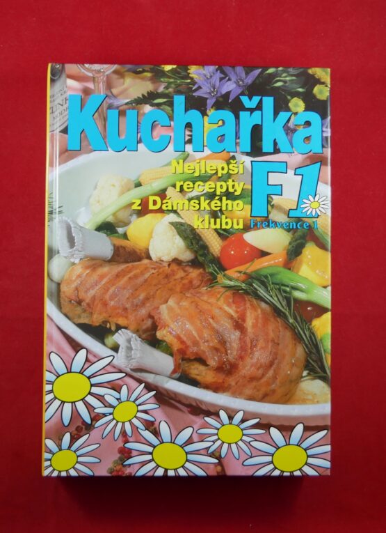 Kuchařka F1 - nejlepší recepty z Dámského klubu