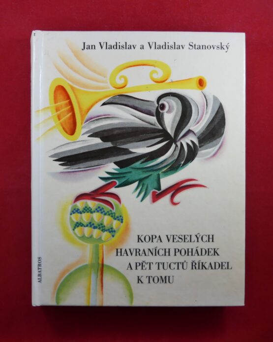 Kopa veselých havraních pohádek a pět tuctů říkadel k tomu