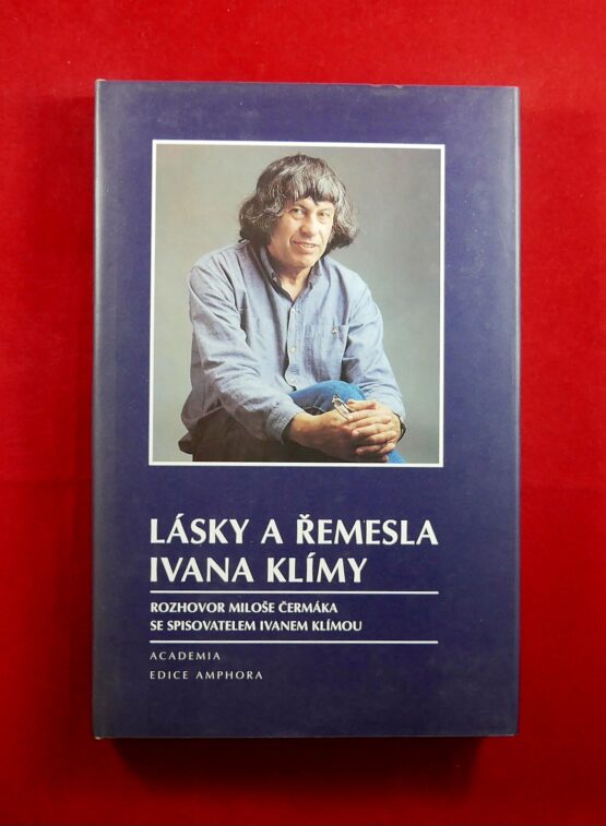 Lásky a řemesla Ivana Klímy
