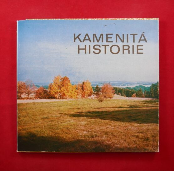 Kamenitá historie