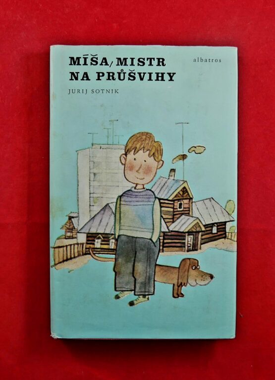 Míša, mistr na průšvihy