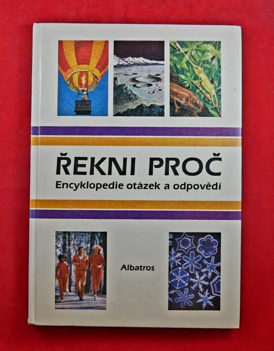 Řekni proč - Encyklopedie otázek a odpovědí