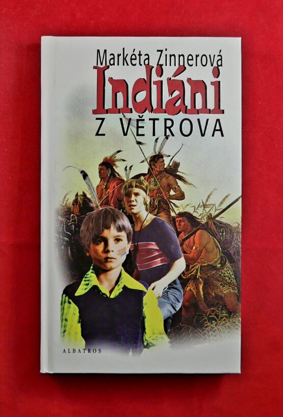Indiáni z Větrova
