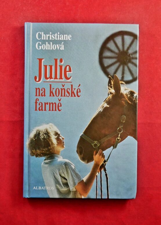 Julie na koňské farmě