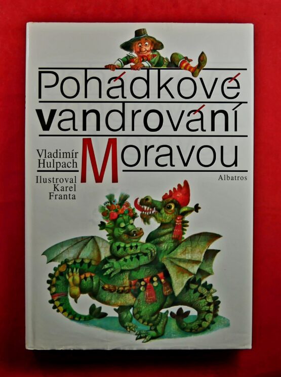 Pohádkové vandrování Moravou